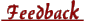 Feedback.gif (1541 bytes)