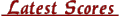 latescores.gif (1639 bytes)